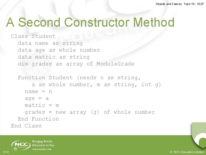 Objects and Classes Topic 10 - 10. 27 A Second Constructor Method Class Student Objects and Classes Topic 10 - 10. 27 A Second Constructor Method Class Student