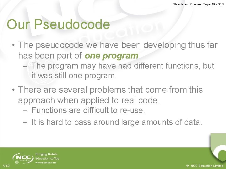 Objects and Classes Topic 10 - 10. 3 Our Pseudocode • The pseudocode we Objects and Classes Topic 10 - 10. 3 Our Pseudocode • The pseudocode we