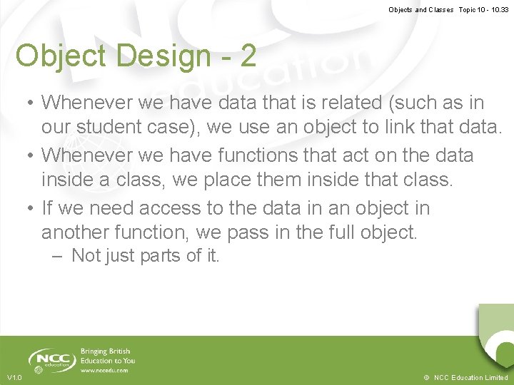 Objects and Classes Topic 10 - 10. 33 Object Design - 2 • Whenever Objects and Classes Topic 10 - 10. 33 Object Design - 2 • Whenever