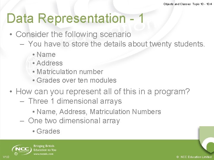 Objects and Classes Topic 10 - 10. 4 Data Representation - 1 • Consider Objects and Classes Topic 10 - 10. 4 Data Representation - 1 • Consider