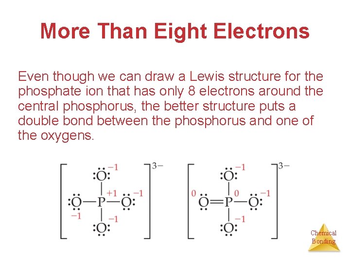 More Than Eight Electrons Even though we can draw a Lewis structure for the