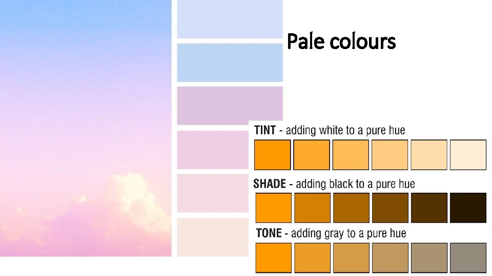 Pale colours 