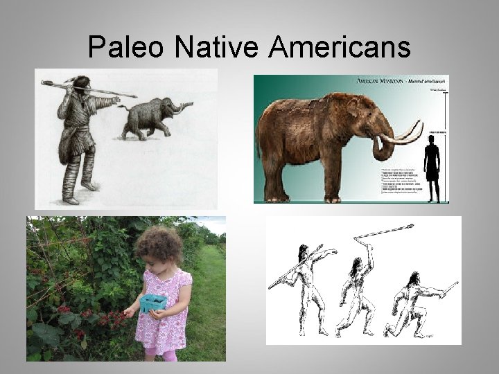 Paleo Native Americans 