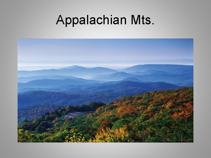Appalachian Mts. 