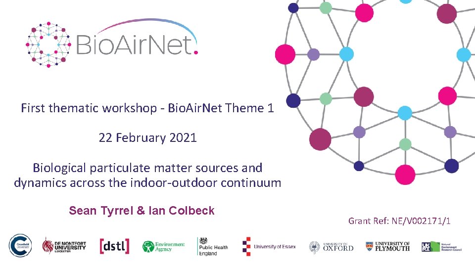 First thematic workshop - Bio. Air. Net Theme 1 22 February 2021 Biological particulate