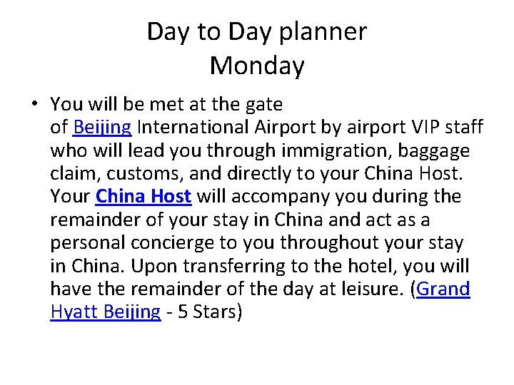 Day to Day planner Monday • You will be met at the gate of