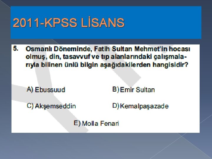 2011 -KPSS LİSANS 