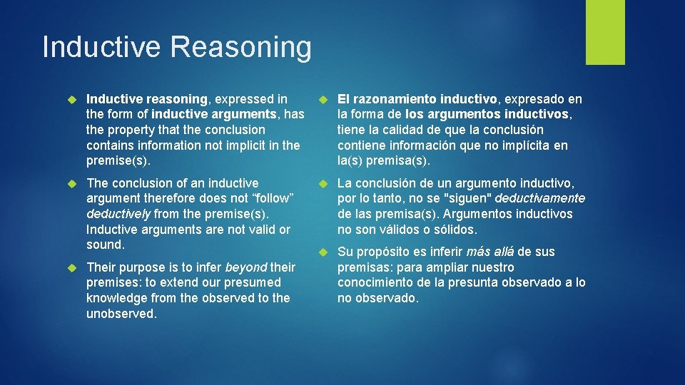 Inductive Reasoning Inductive reasoning, expressed in the form of inductive arguments, has the property