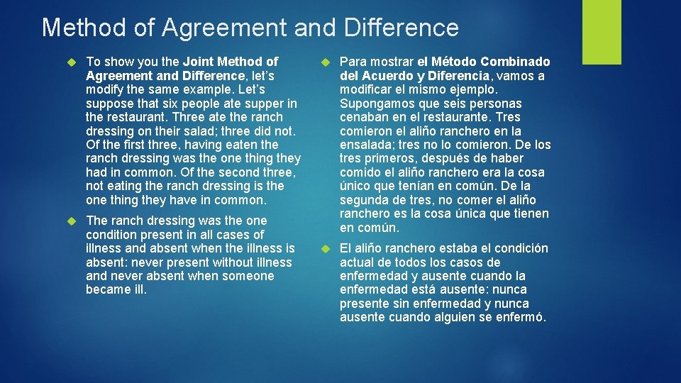 Method of Agreement and Difference To show you the Joint Method of Agreement and