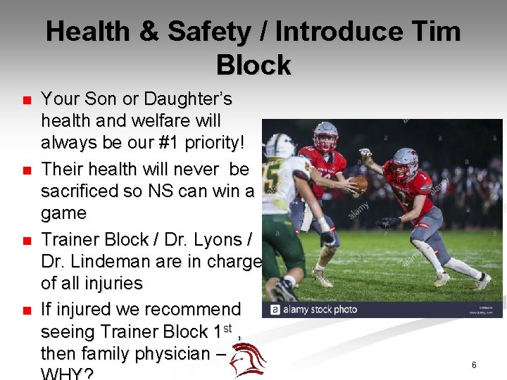 Health & Safety / Introduce Tim Block n n Your Son or Daughter’s health