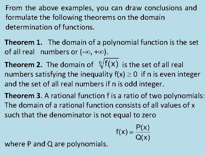 From the above examples, you can draw conclusions and formulate the following theorems on
