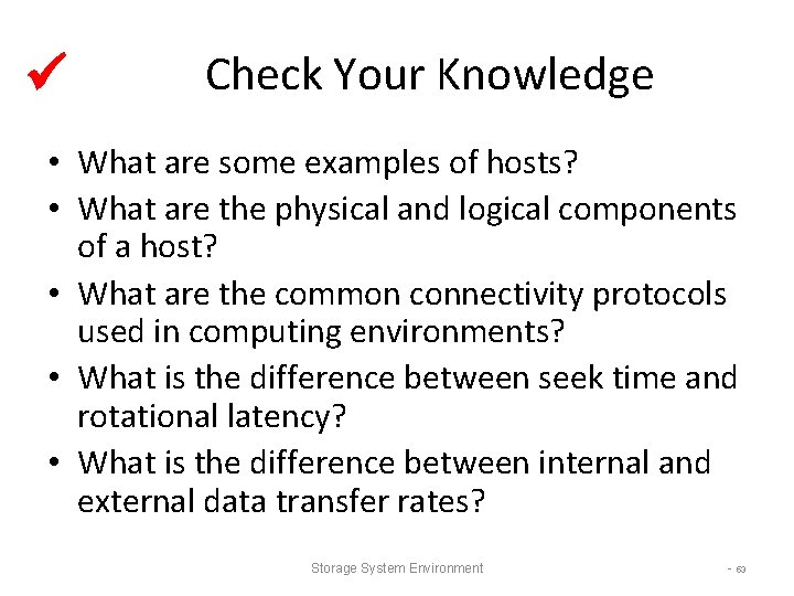 Check Your Knowledge • What are some examples of hosts? • What are Check Your Knowledge • What are some examples of hosts? • What are