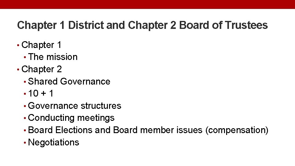 Chapter 1 District and Chapter 2 Board of Trustees • Chapter 1 • The