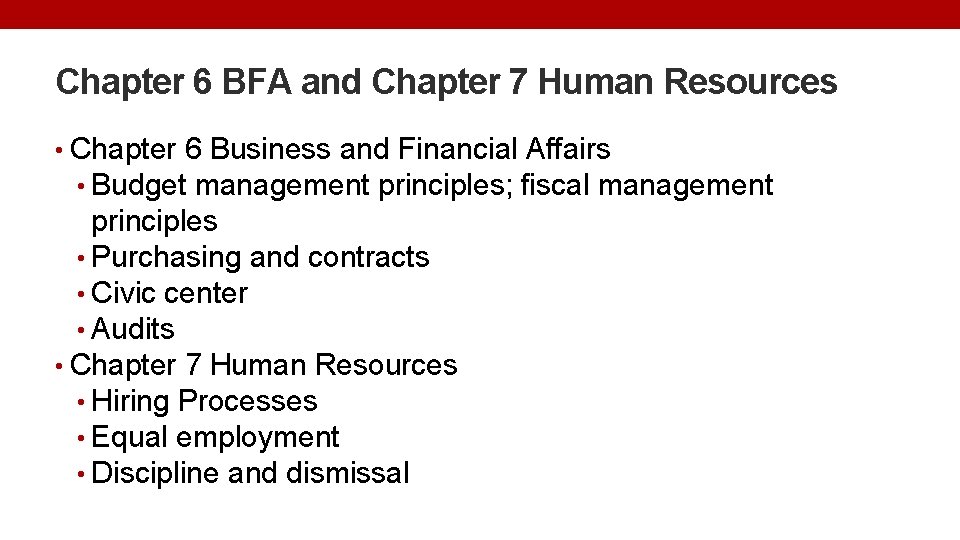 Chapter 6 BFA and Chapter 7 Human Resources • Chapter 6 Business and Financial