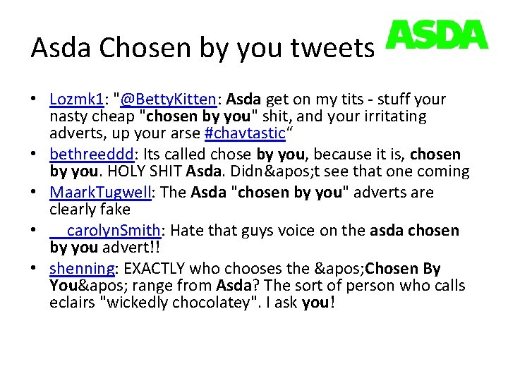 Asda Chosen by you tweets • Lozmk 1: "@Betty. Kitten: Asda get on my