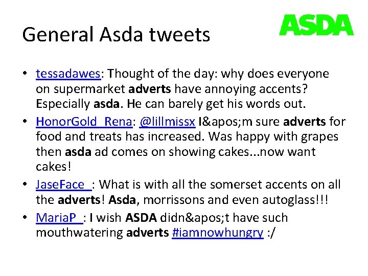 General Asda tweets • tessadawes: Thought of the day: why does everyone on supermarket