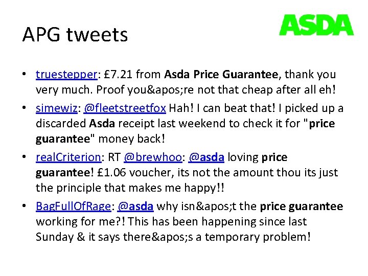 APG tweets • truestepper: £ 7. 21 from Asda Price Guarantee, thank you very