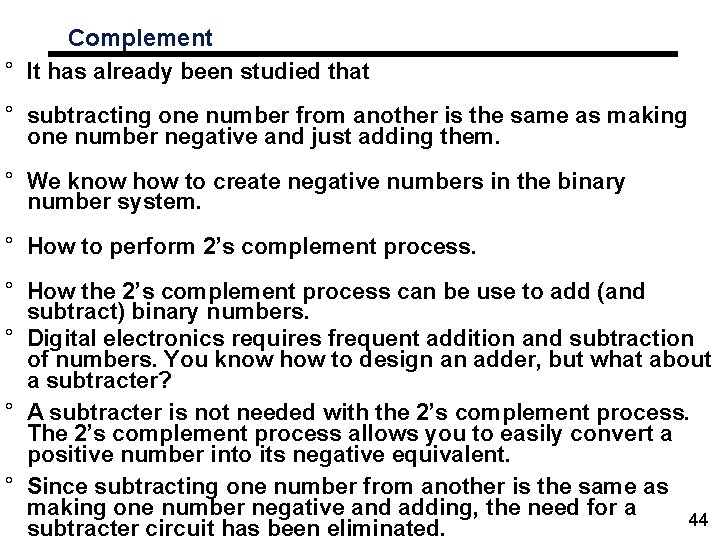 Complement ° It has already been studied that ° subtracting one number from another