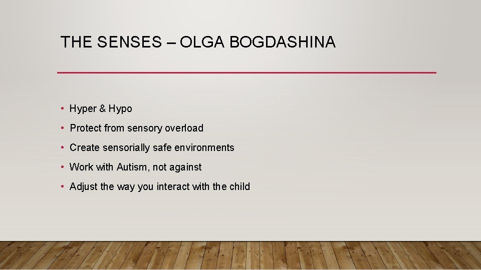 THE SENSES – OLGA BOGDASHINA • Hyper & Hypo • Protect from sensory overload