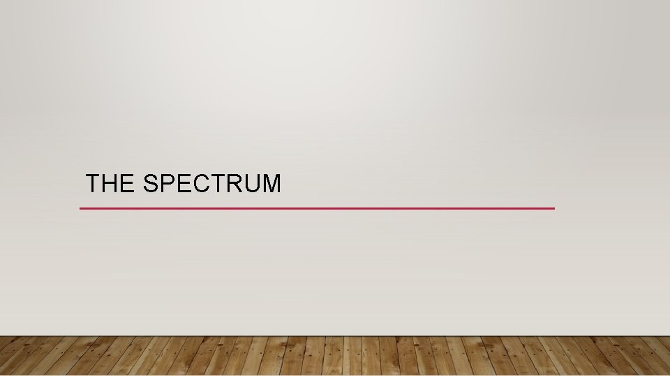 THE SPECTRUM 