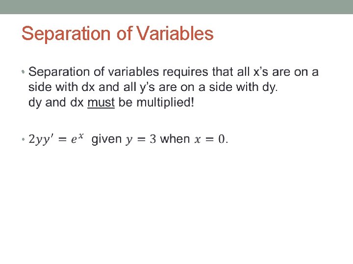 Separation of Variables • 
