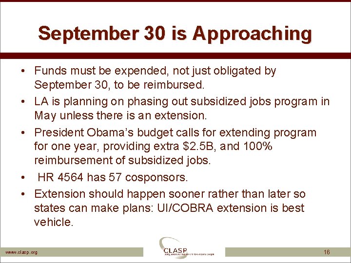 September 30 is Approaching • Funds must be expended, not just obligated by September