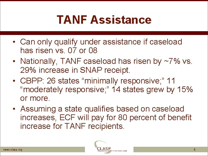 TANF Assistance • Can only qualify under assistance if caseload has risen vs. 07