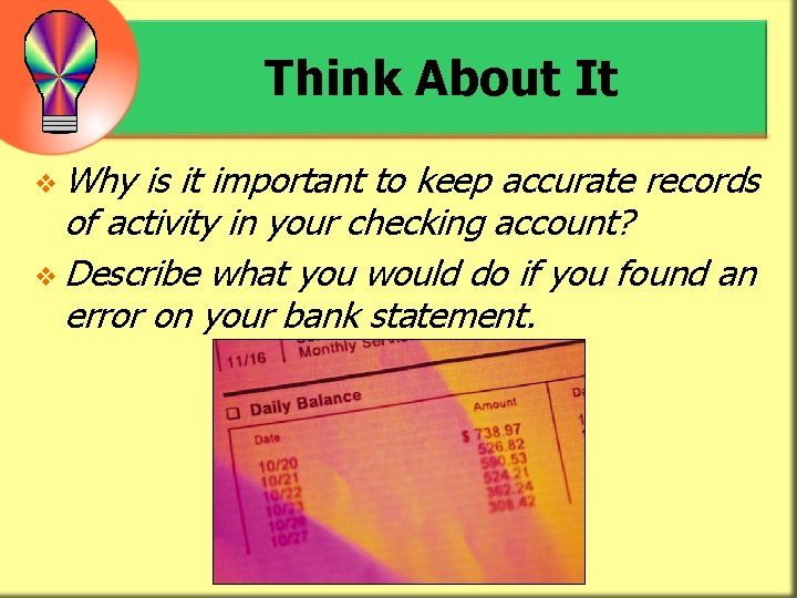 Think About It v Why is it important to keep accurate records of activity