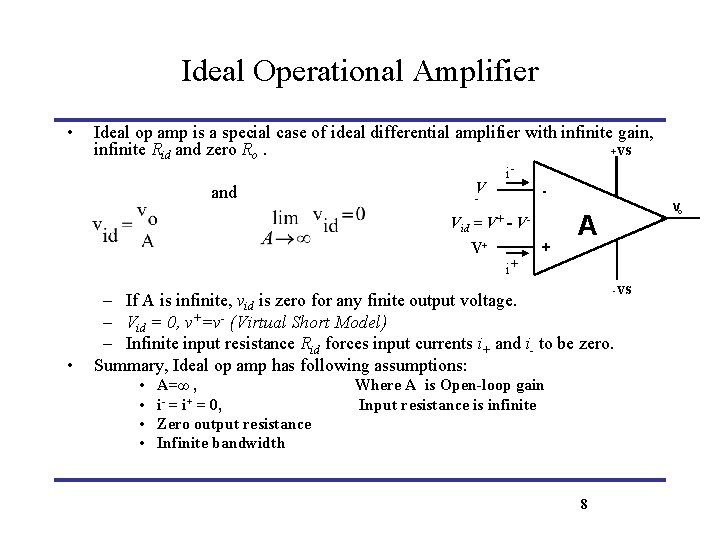 Ideal Operational Amplifier • Ideal op amp is a special case of ideal differential