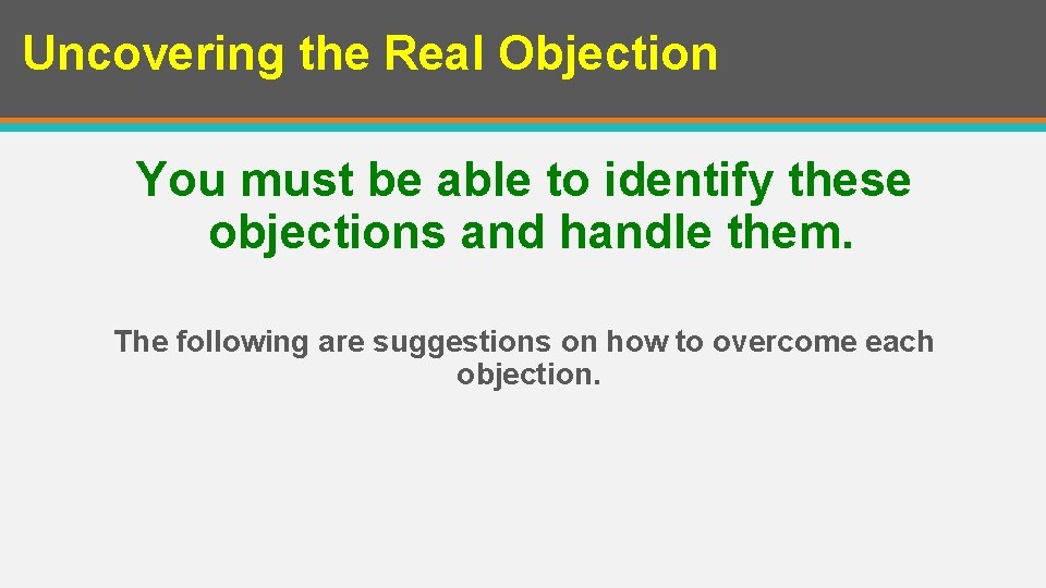 Uncovering the Real Objection and Objection Exercises Part