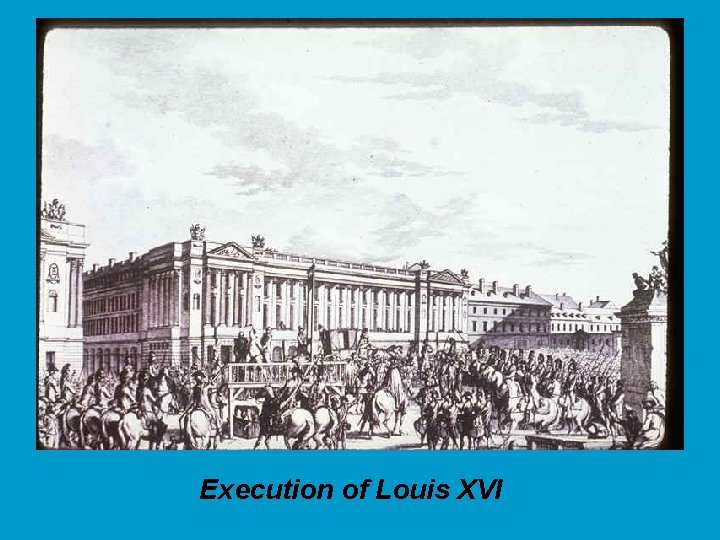 Execution of Louis XVI 