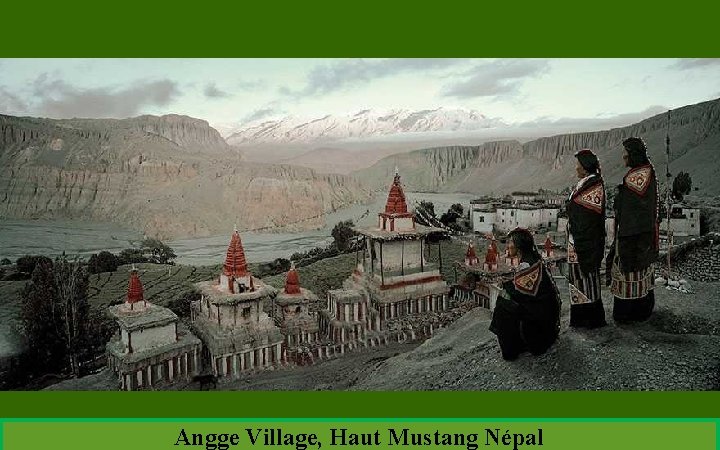 Angge Village, Haut Mustang Népal 