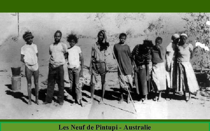 Les Neuf de Pintupi - Australie 