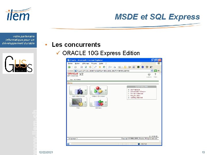 MSDE et SQL Express votre partenaire informatique pour un développement durable • Les concurrents