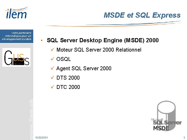 MSDE et SQL Express votre partenaire informatique pour un développement durable • SQL Server