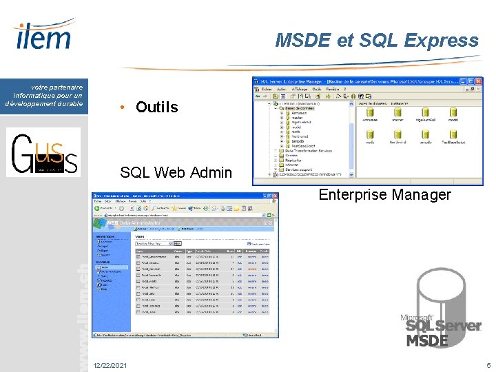 MSDE et SQL Express votre partenaire informatique pour un développement durable • Outils SQL