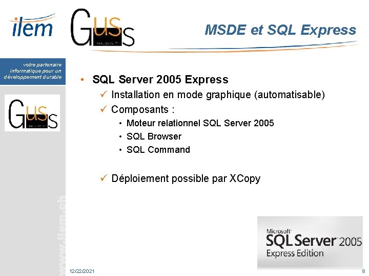 MSDE et SQL Express votre partenaire informatique pour un développement durable • SQL Server