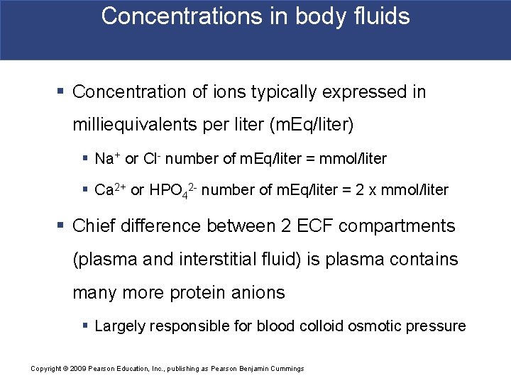 Concentrations in body fluids § Concentration of ions typically expressed in milliequivalents per liter