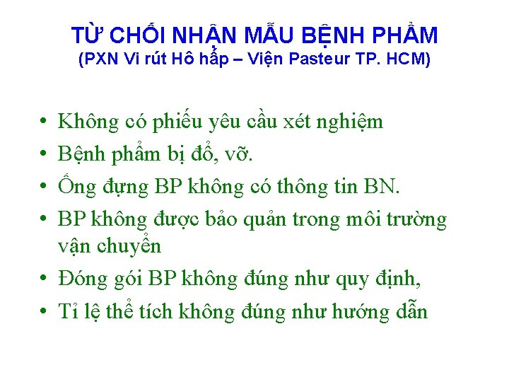 TỪ CHỐI NHẬN MẪU BỆNH PHẨM (PXN Vi rút Hô hấp – Viện Pasteur