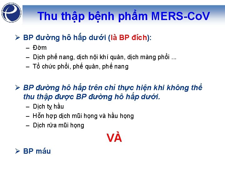 Thu thập bệnh phẩm MERS-Co. V Ø BP đường hô hấp dưới (là BP