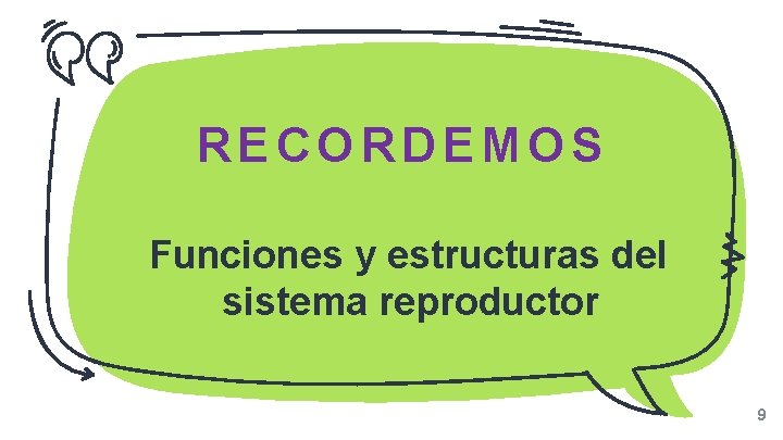 ✗RECORDEMOS ✗ Funciones y estructuras del sistema reproductor 9 