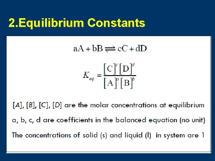 2. Equilibrium Constants 