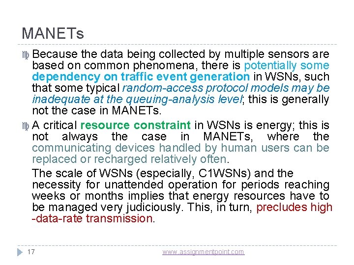 MANETs c Because the data being collected by multiple sensors are based on common