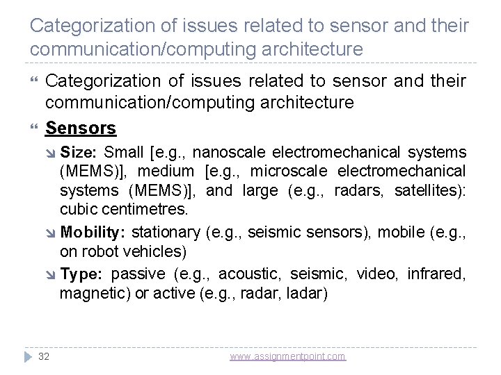Categorization of issues related to sensor and their communication/computing architecture Sensors Size: Small [e.