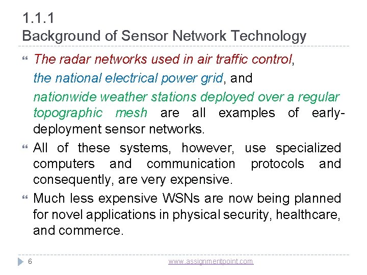 1. 1. 1 Background of Sensor Network Technology The radar networks used in air