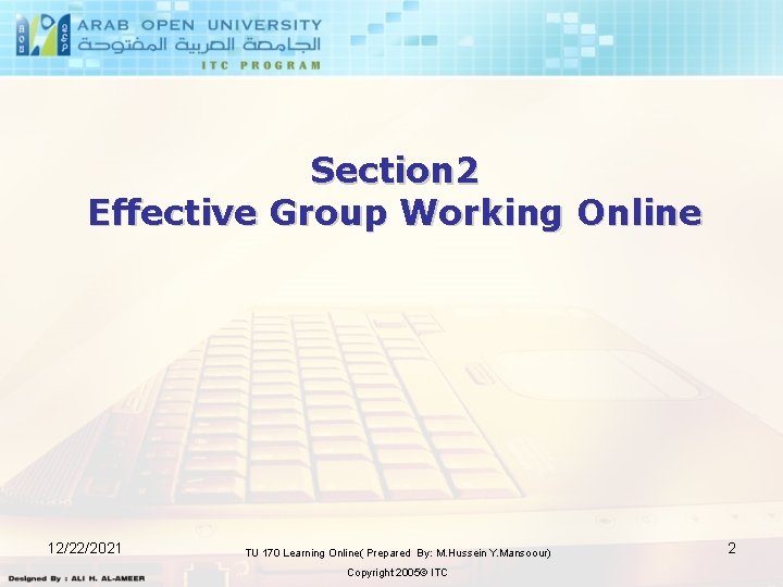 Section 2 Effective Group Working Online 12/22/2021 TU 170 Learning Online( Prepared By: M.
