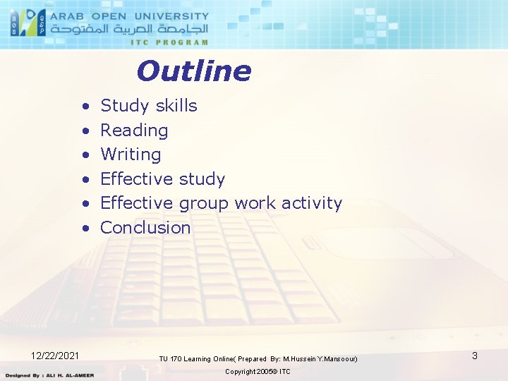 Outline • • • 12/22/2021 Study skills Reading Writing Effective study Effective group work