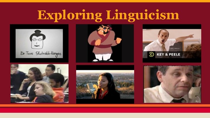 Exploring Linguicism 