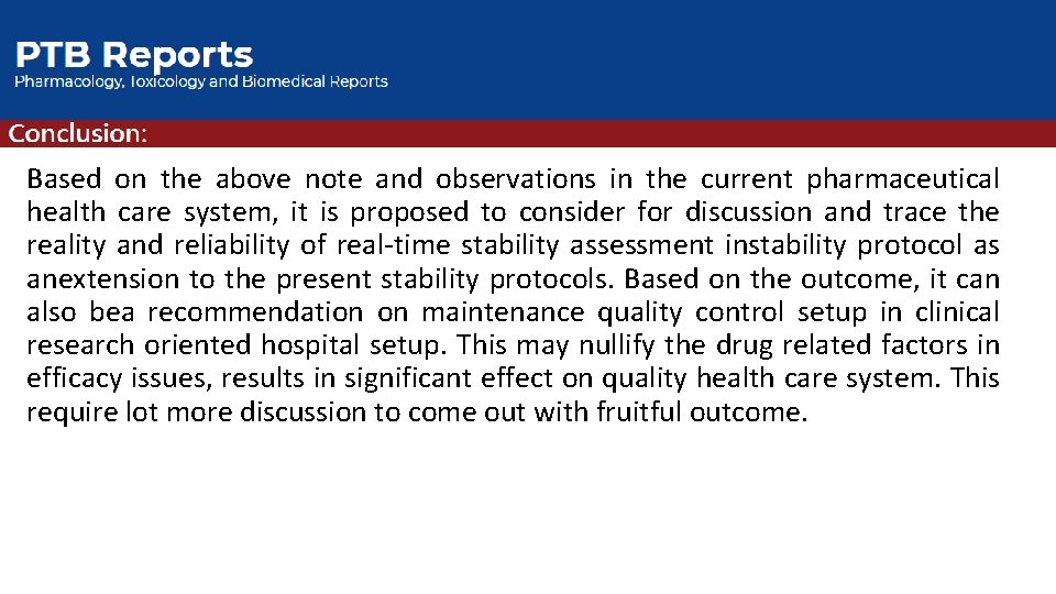 Based on the above note and observations in the current pharmaceutical health care system,