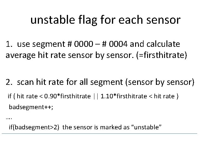 unstable flag for each sensor 1. use segment # 0000 – # 0004 and